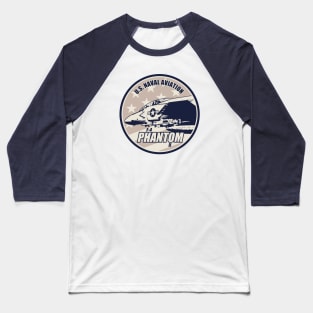 F-4 Phantom II Baseball T-Shirt